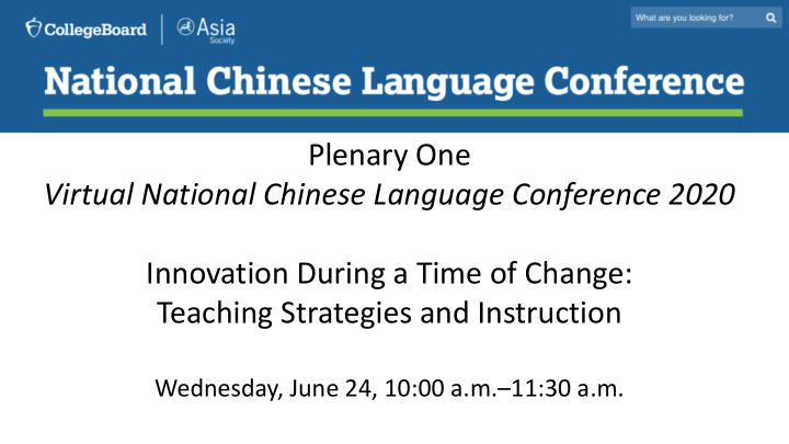 plenary one virtual national chinese language conference