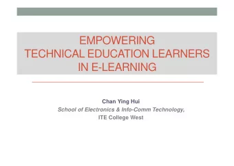EMPOWERING  TECHNICAL EDUCATION LEARNERS  IN E-LEARNING  Chan Ying Hui  School of Electronics &amp;