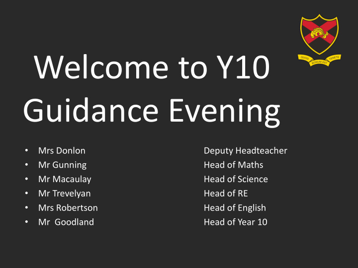 welcome to y10 guidance evening