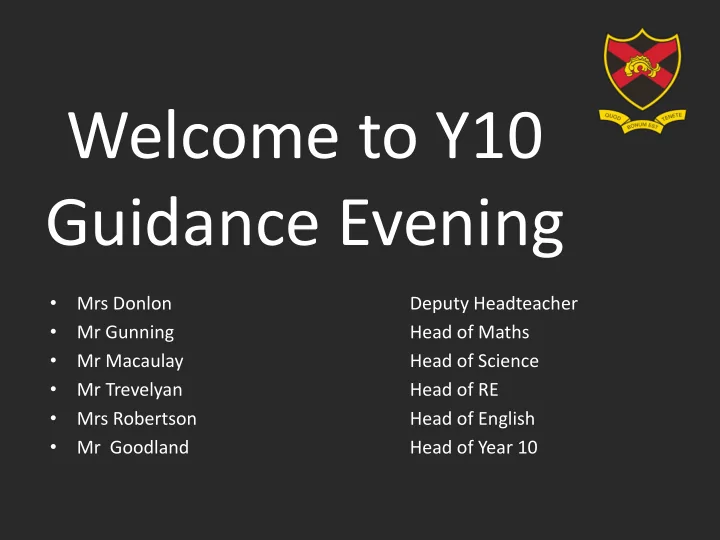 welcome to y10 guidance evening