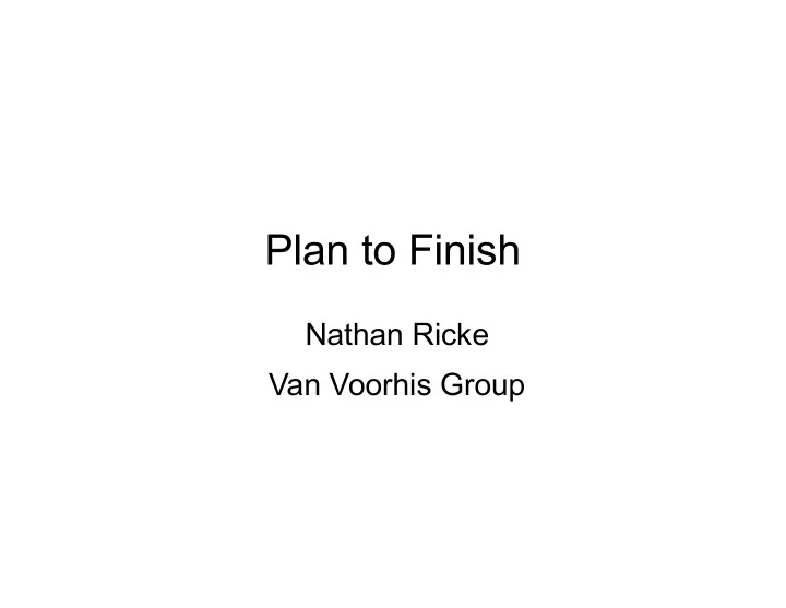 plan to finish