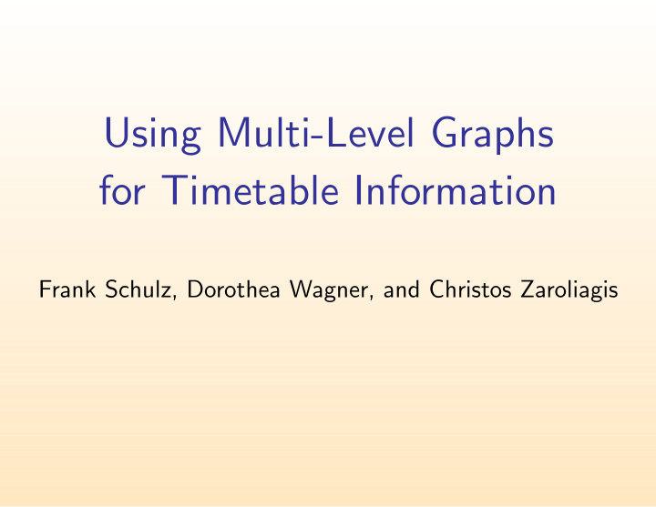 using multi level graphs for timetable information