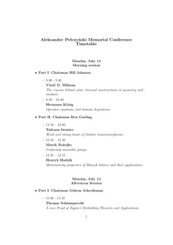 Aleksander Peczyski Memorial Conference  Timetable  Monday, July 14  Morning session  Part