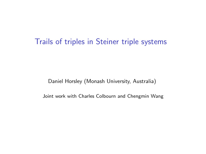 trails of triples in steiner triple systems