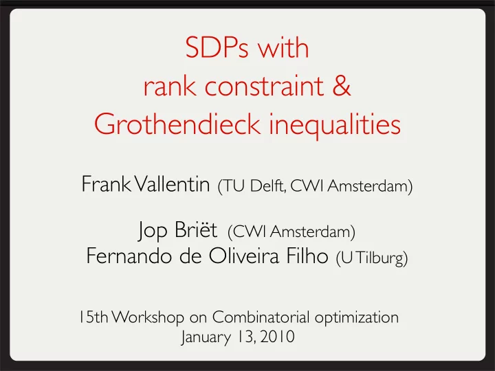 sdps with rank constraint grothendieck inequalities