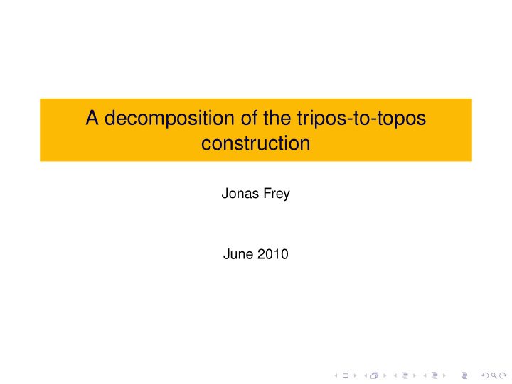 a decomposition of the tripos to topos construction