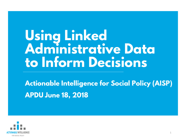 using linked administrative data to inform decisions