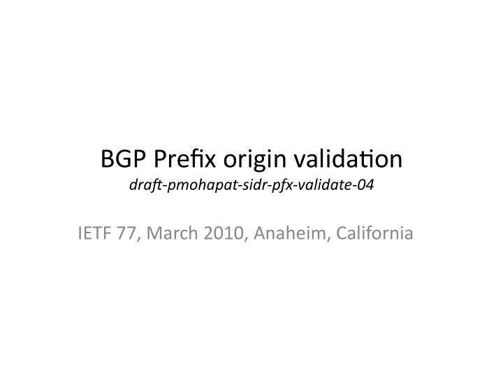 bgp prefix origin valida1on