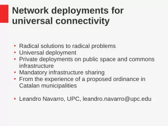 Network deployments for  universal connectivity  Radical solutions to radical problems
