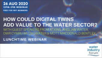 AGENDA  12:00  5  Introduction  Peter Drake, CEO, Water Industry Forum  12:05  10  Introduction