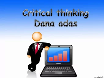 What does critical  thinking mean to you?  The intellectually disciplined  process of