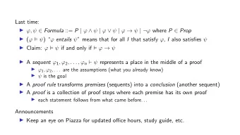 Last time:  ,   Formula ::= P |    |    |    |   where P