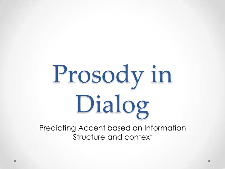 prosody in dialog