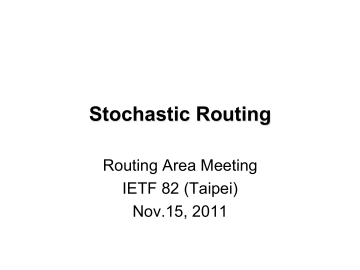 stochastic routing