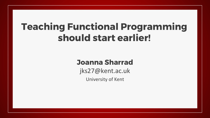 teaching functional programming should start earlier