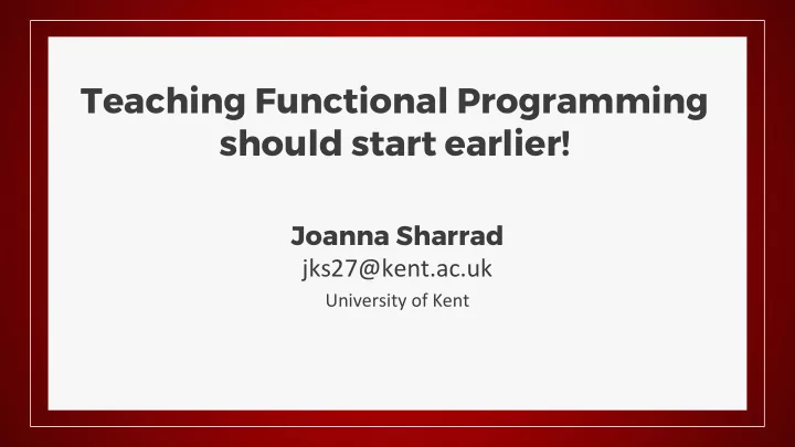 teaching functional programming should start earlier