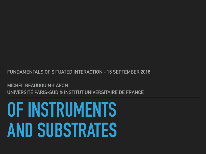of instruments and substrates