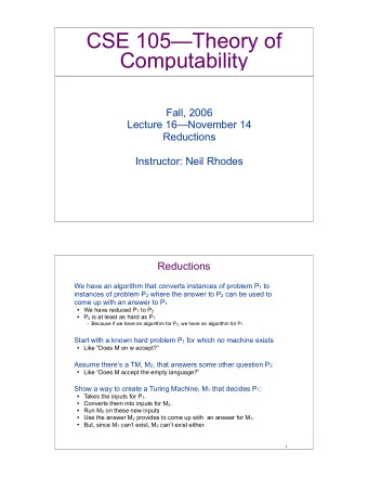 CSE 105Theory of  Computability  Fall, 2006  Lecture 16November 14  Reductions  Instructor: