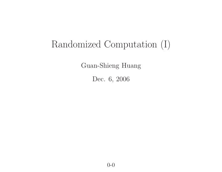 randomized computation i