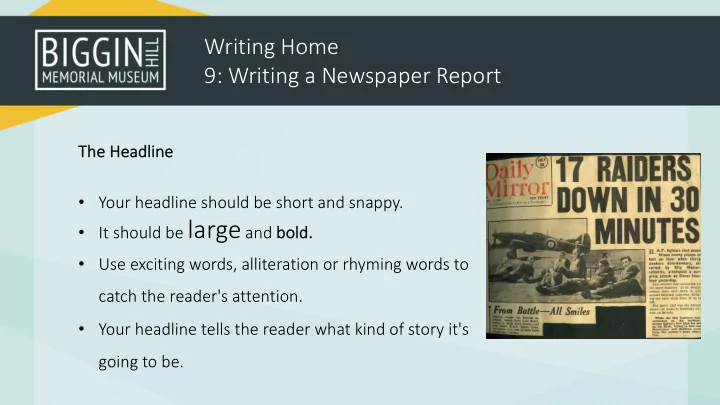 writing home 9 writing a newspaper report