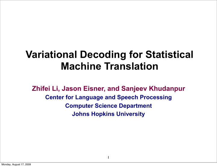 variational decoding for statistical machine translation