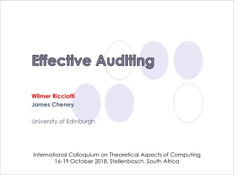 Wilmer Ricciotti  James Cheney  University of Edinburgh  International Colloquium on Theoretical