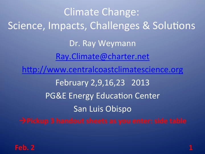 climate change science impacts challenges solu6ons