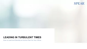LEADING IN TURBULENT TIMES  How to Lead and Develop an Action Plan for Your Office  Though no