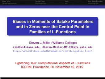 Biases in Moments of Satake Parameters  and in Zeros near the Central Point in  Families of