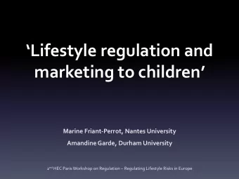Lifestyle  regulation  and    marketing  to  children    Marine