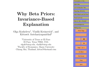 Why Beta Priors:  Main Result and Its Proof  Invariance-Based  Proof (cont-d)  How to Get a General