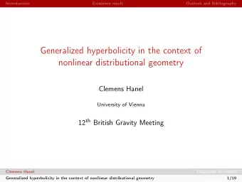 Generalized hyperbolicity in the context of  nonlinear distributional geometry  Clemens Hanel