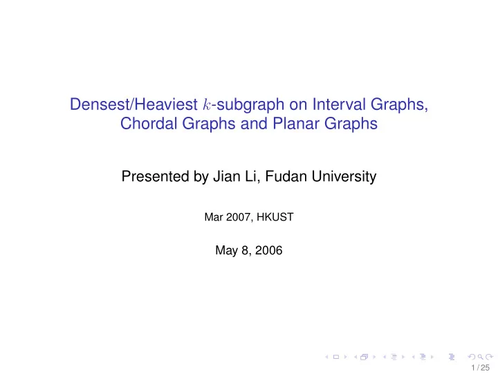 densest heaviest k subgraph on interval graphs chordal