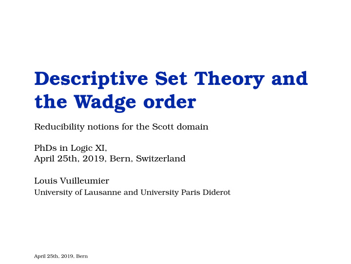 descriptive set theory and the wadge order