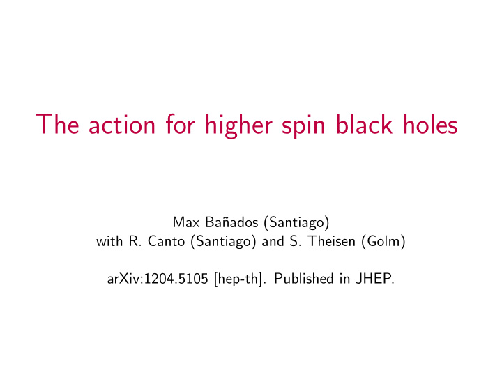 the action for higher spin black holes