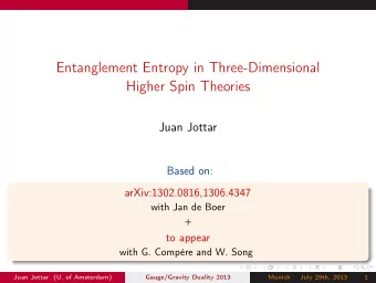 Entanglement Entropy in Three-Dimensional  Higher Spin Theories  Juan Jottar  Based on: