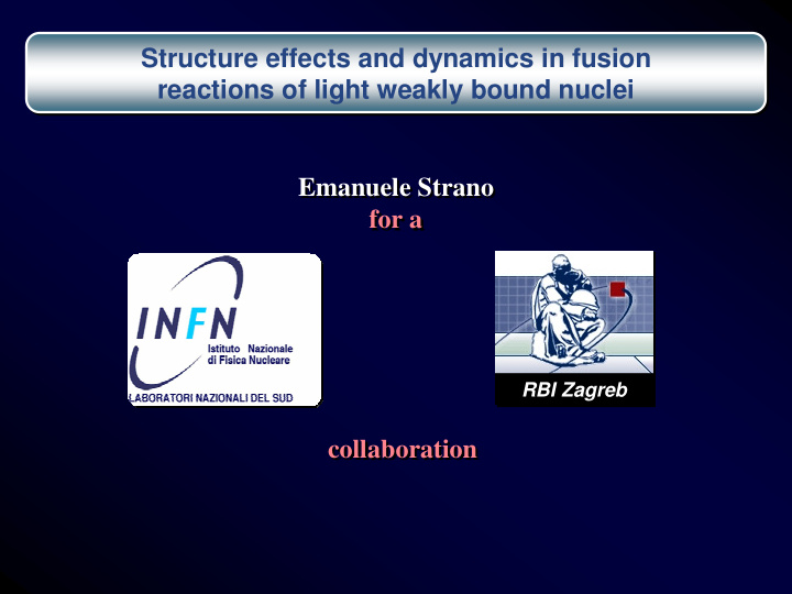 structure effects and dynamics in fusion reactions of