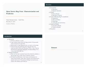Open Source Bug Fixes: Characterization and  Dataset  Prediction  Data Collection  Bug