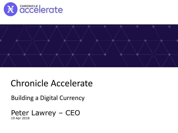 chronicle accelerate