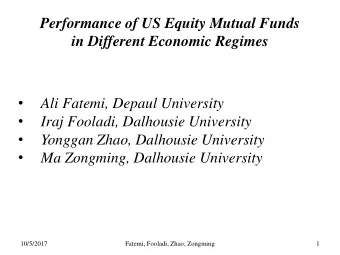 Iraj Fooladi, Dalhousie University    Yonggan Zhao, Dalhousie University    Ma Zongming,
