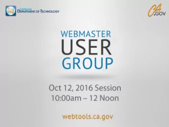 Topic  Presenter / Facilitator  CA Web Publishing Update  Kevin Paddock    Michael Chen,  WUG
