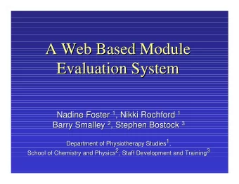 A Web Based Module  A Web Based Module  Evaluation System  Evaluation System 1 , Nikki Rochford  1