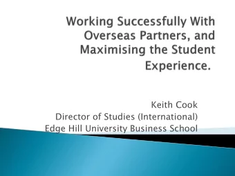 Keith Cook  Director of Studies (International)  Edge Hill University Business School