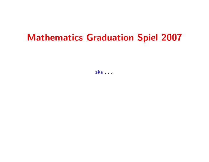 mathematics graduation spiel 2007