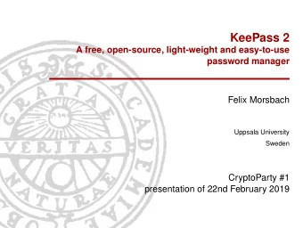 KeePass 2  A free, open-source, light-weight and easy-to-use  password manager  Felix Morsbach