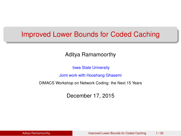 improved lower bounds for coded caching