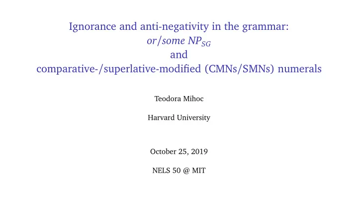 ignorance and anti negativity in the grammar