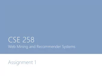 CSE 258  Web Mining and Recommender Systems  Assignment 1  Assignment 1  Two recommendation tasks