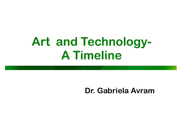 art and technology a timeline