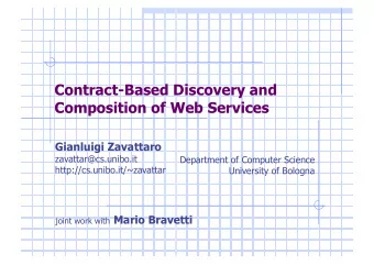 Contract-Based Discovery and  Composition of Web Services  Gianluigi Zavattaro